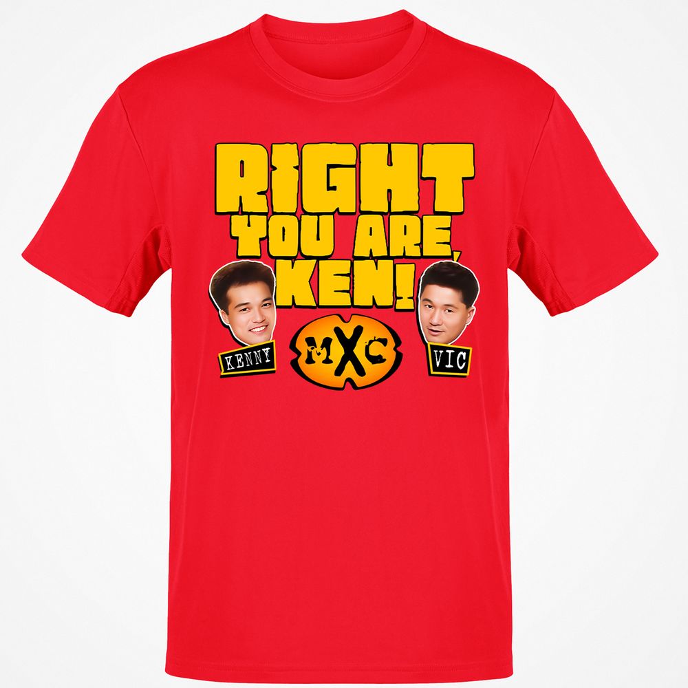 RIGHT YOU ARE, KEN! - Red - 10