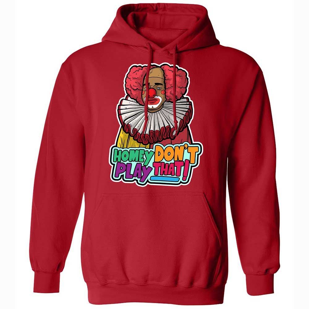 Homey Don't Play That - Red - 10