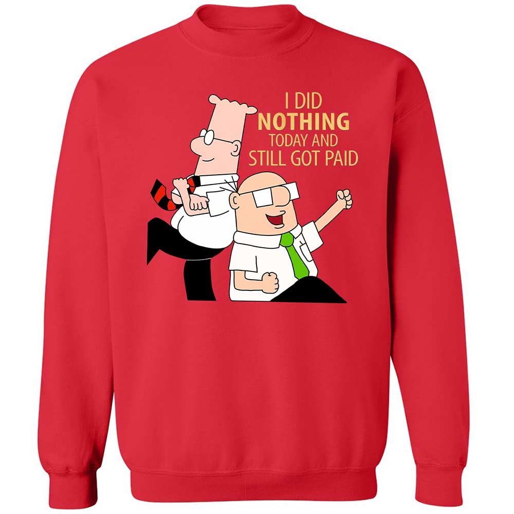I Did Nothing and Still Got Paid - Red - 10