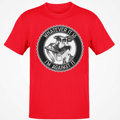 Whatever It Is, I'm Against It - Red - 10