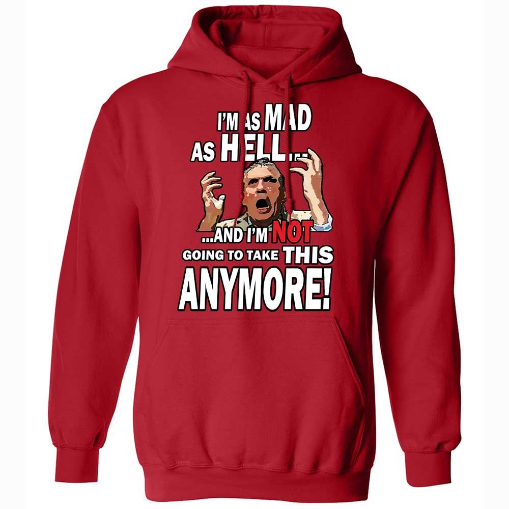 I'm as Mad As Hell - Red - 10