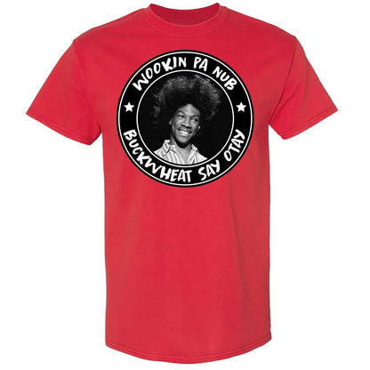 Buckwheat Say Otay - Red - 10