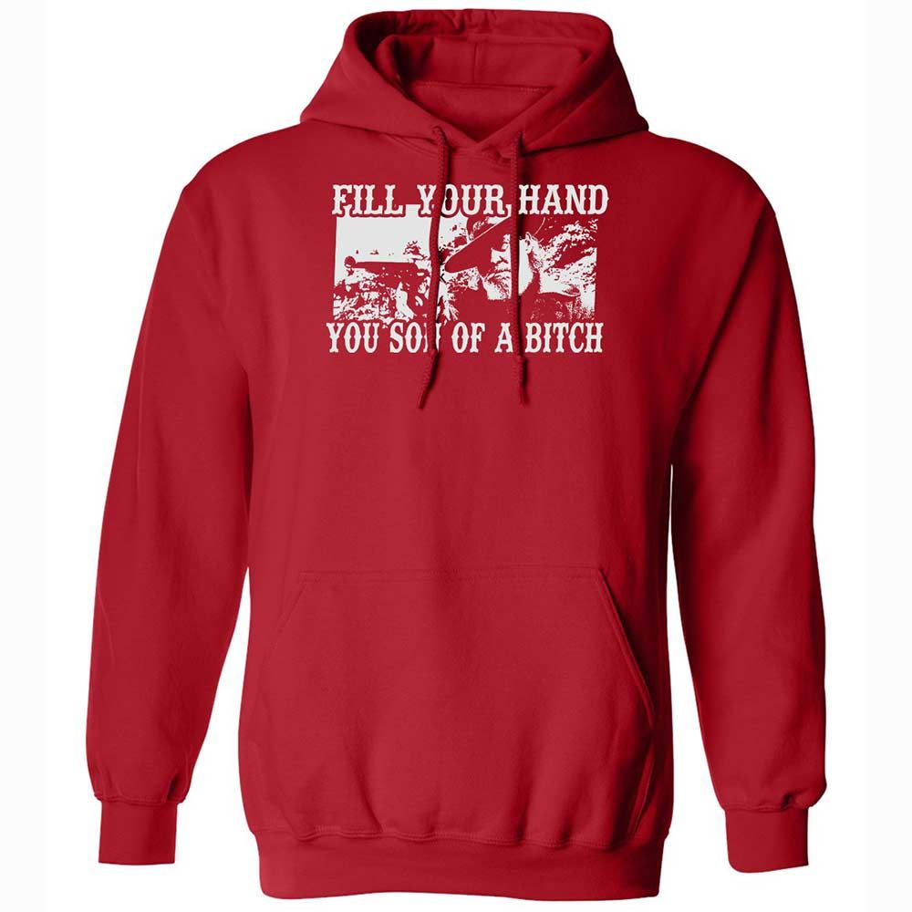 Fill your hand you son of a bitch - Red - 10