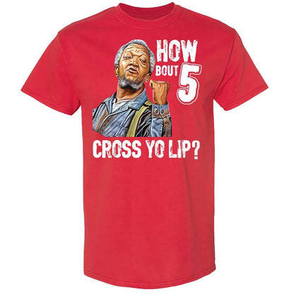 How bout 5 cross yo lip - Red - 10
