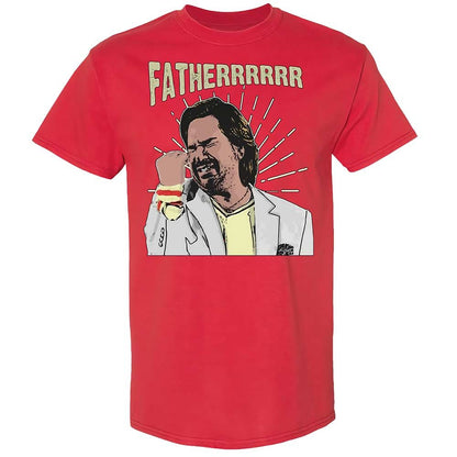 Fatherrrrr - Red - 10
