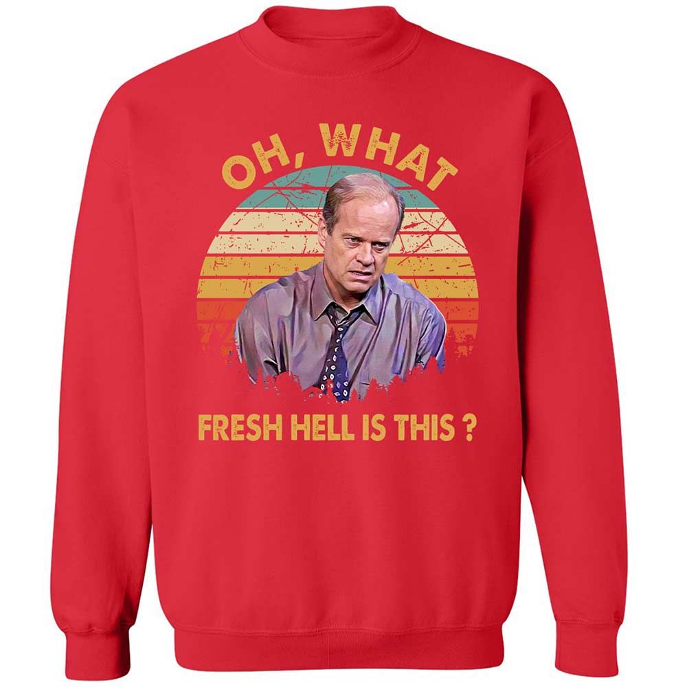 Oh What Fresh Hell Is This - Red - 10