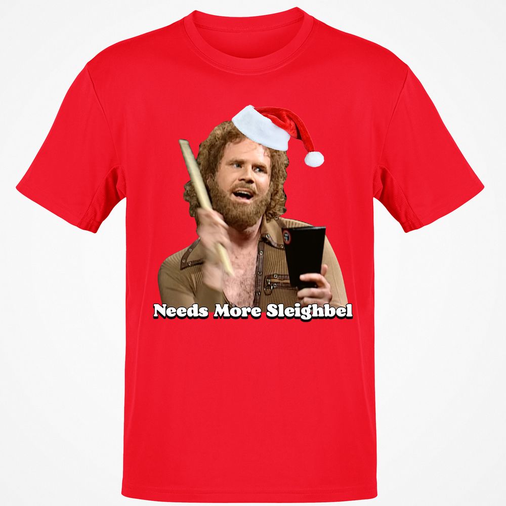 Needs More Sleighbel - Red - 10