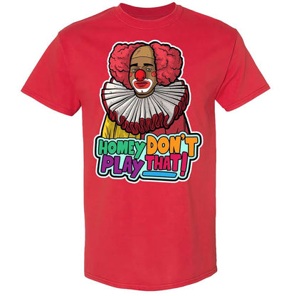 Homey Don't Play That - Red - 10
