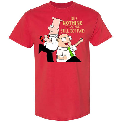 I Did Nothing and Still Got Paid - Red - 10