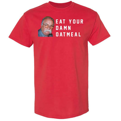 Eat Your Damn Oatmeal - Red - 10