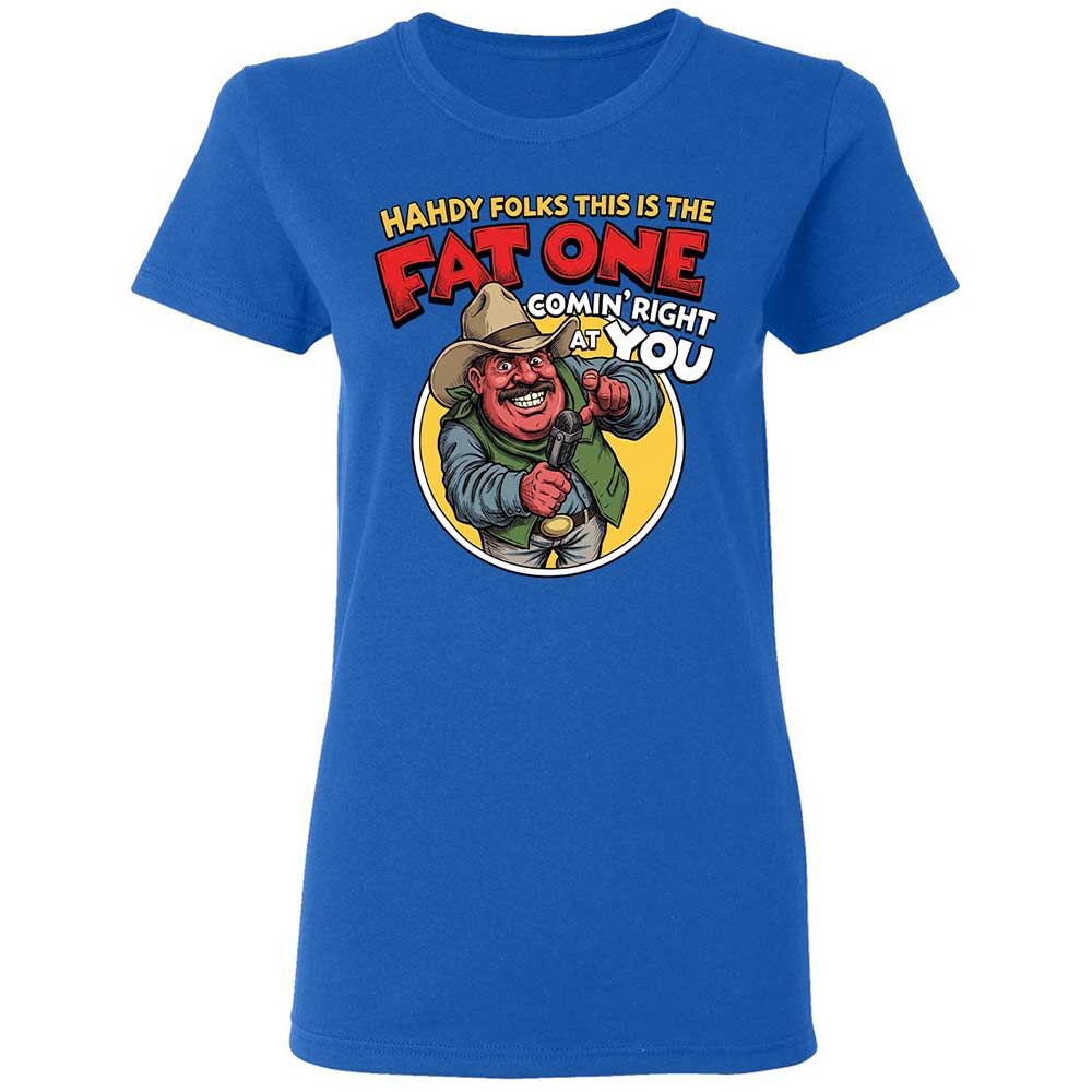 Fat One comin' right at you - Royal - 10