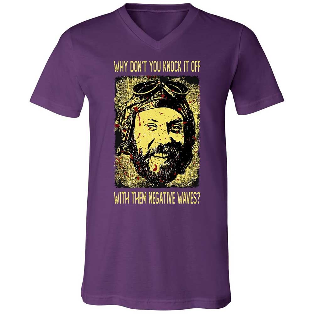 Why don't you knock it off with them negative waves? - Team Purple - 10
