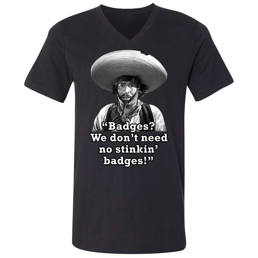 We don't need no stinkin' badges - Black - 11