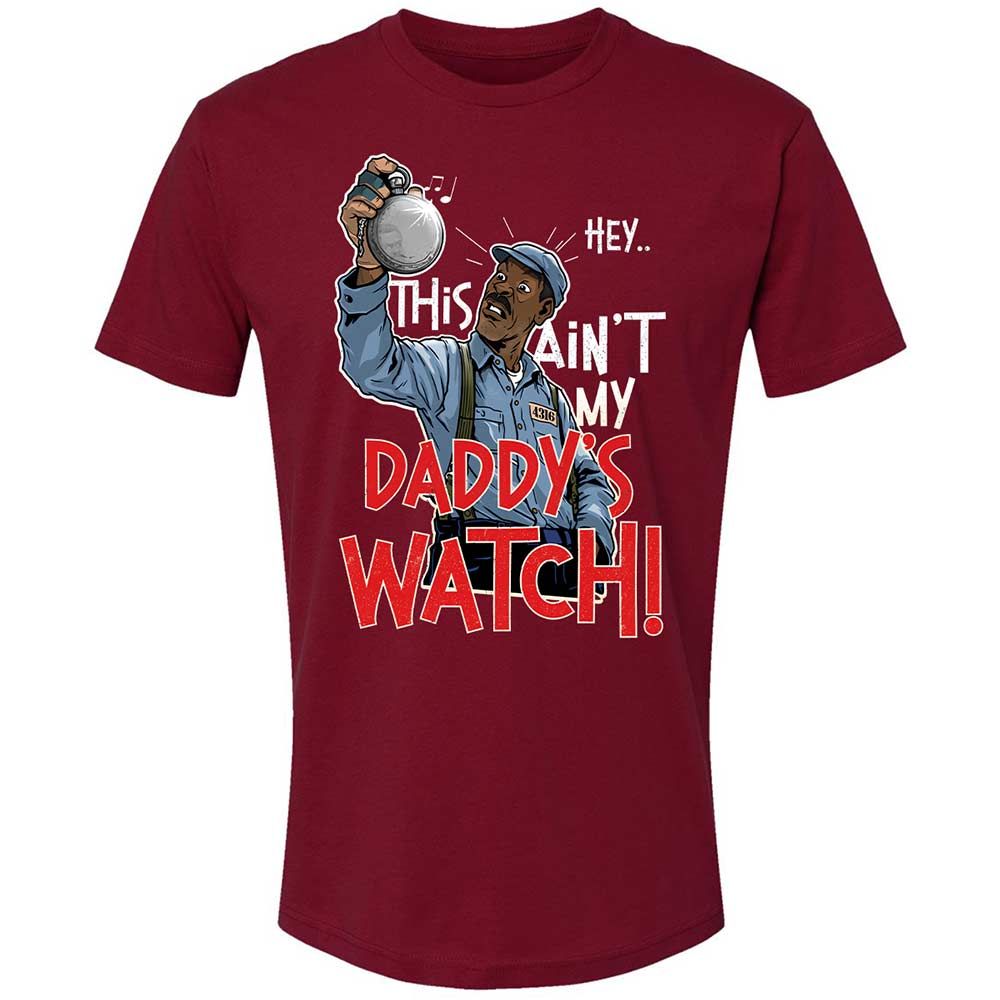 This Ain't My Daddy's Watch - Cardinal - 11