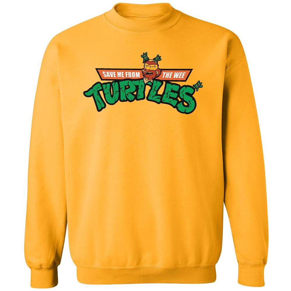Save Me From The Wee Turtles - Gold - 11