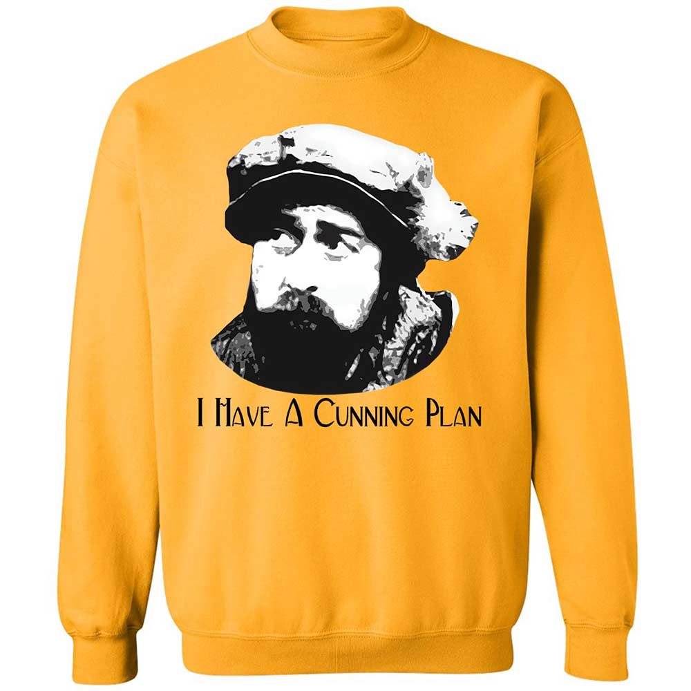 I Have A Cunning Plan - Gold - 11