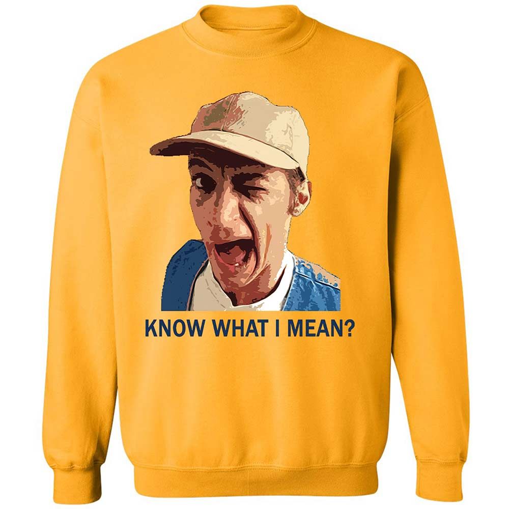 Know what I mean - Gold - 11