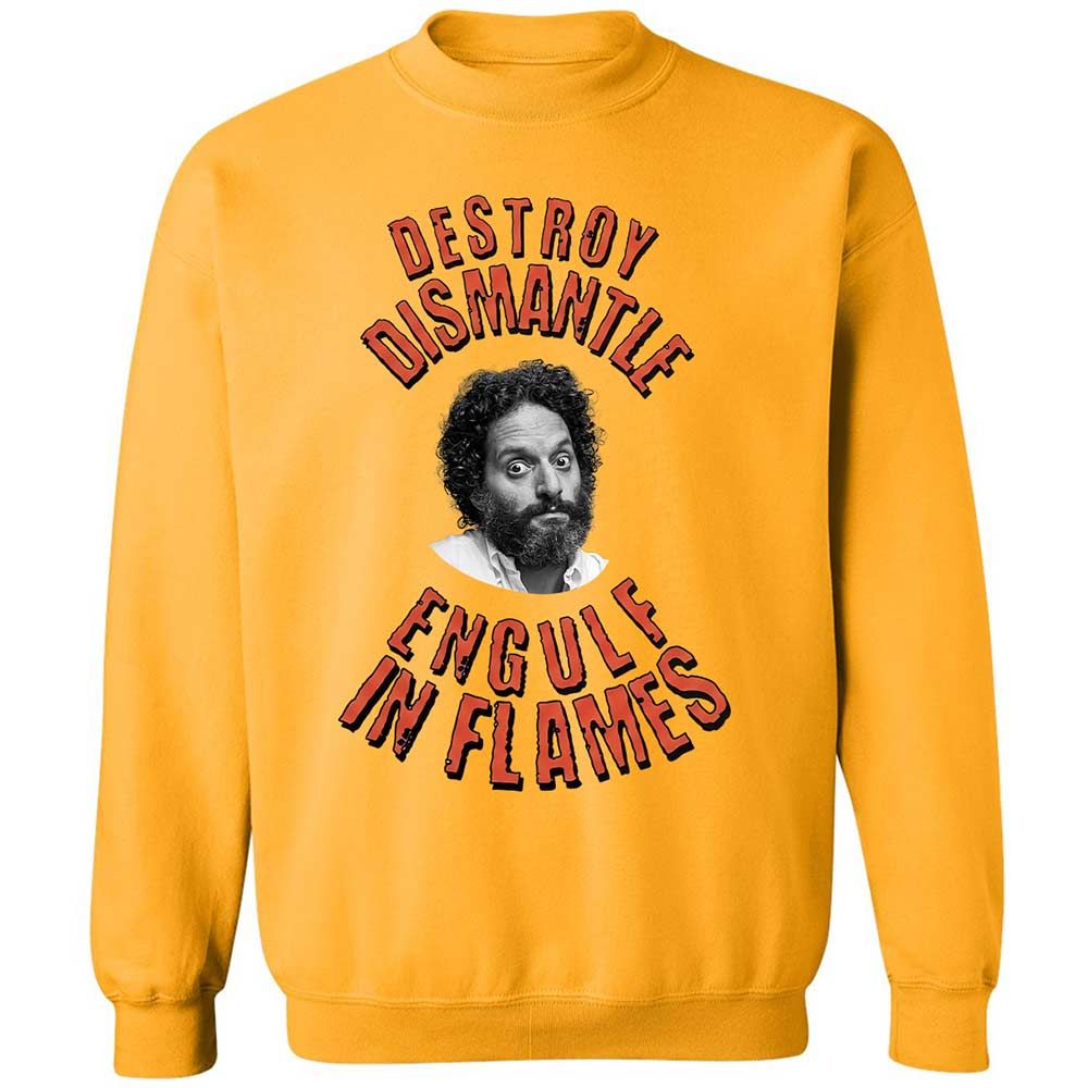 Destroy, Dismantle, Engulf in Flames - Gold - 11