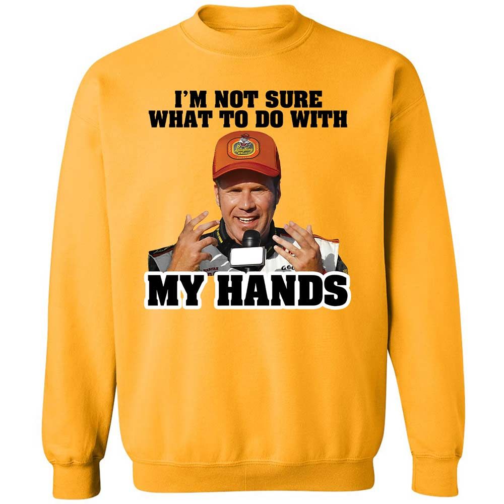 I'm Not Sure What To Do With My Hands - Gold - 11
