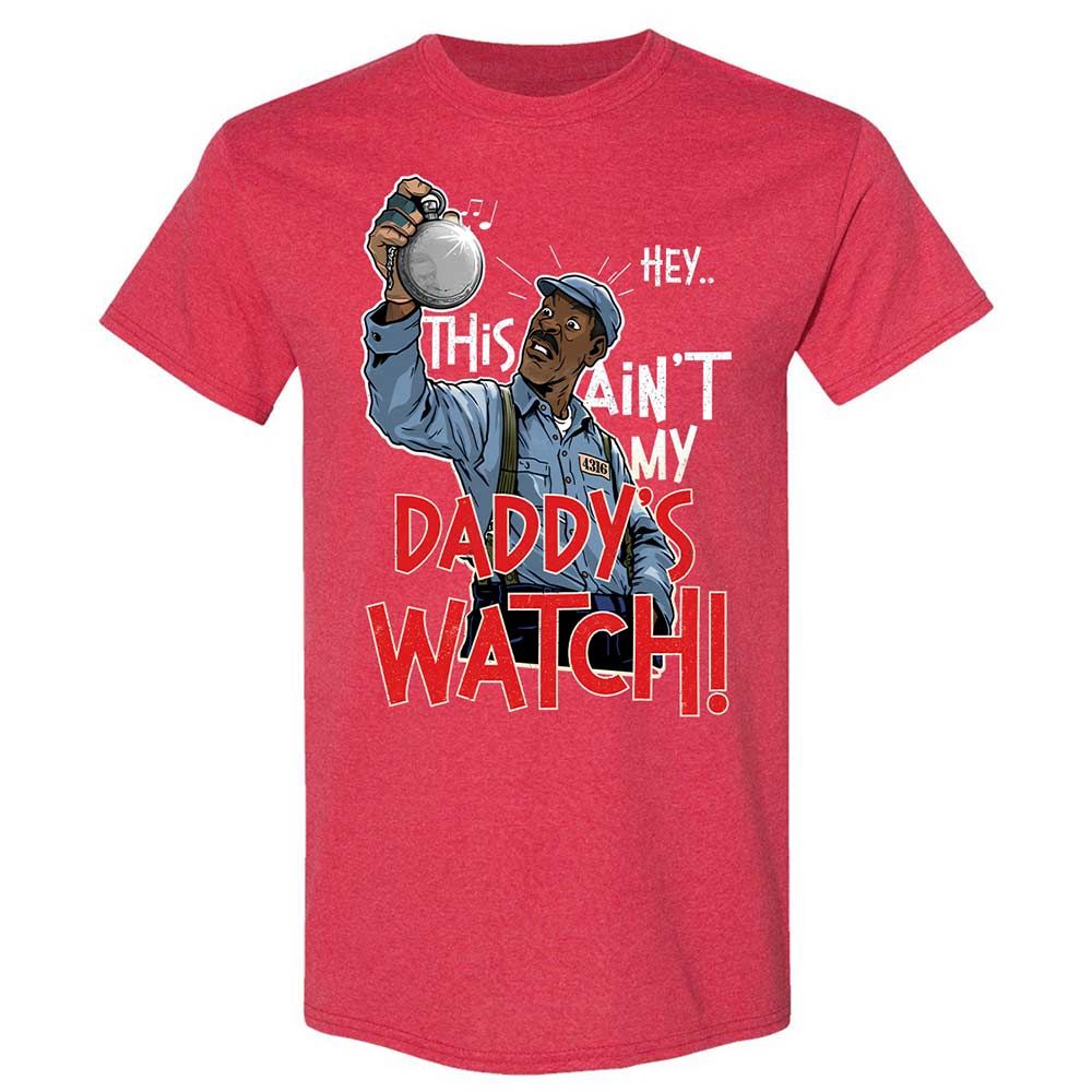 This Ain't My Daddy's Watch - Heather Red - 11
