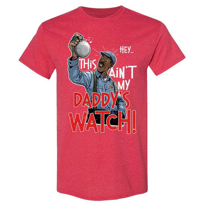 This Ain't My Daddy's Watch - Heather Red - 11