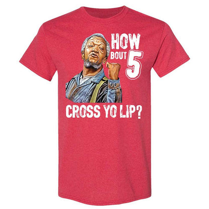 How bout 5 cross yo lip - Heather Red - 11
