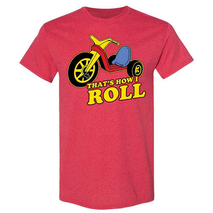 That's How I Roll - Heather Red - 11