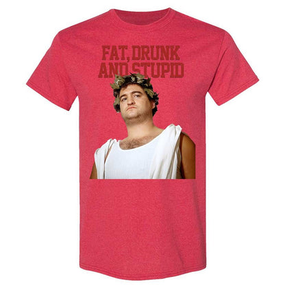 Fat, drunk, and stupid - Heather Red - 11