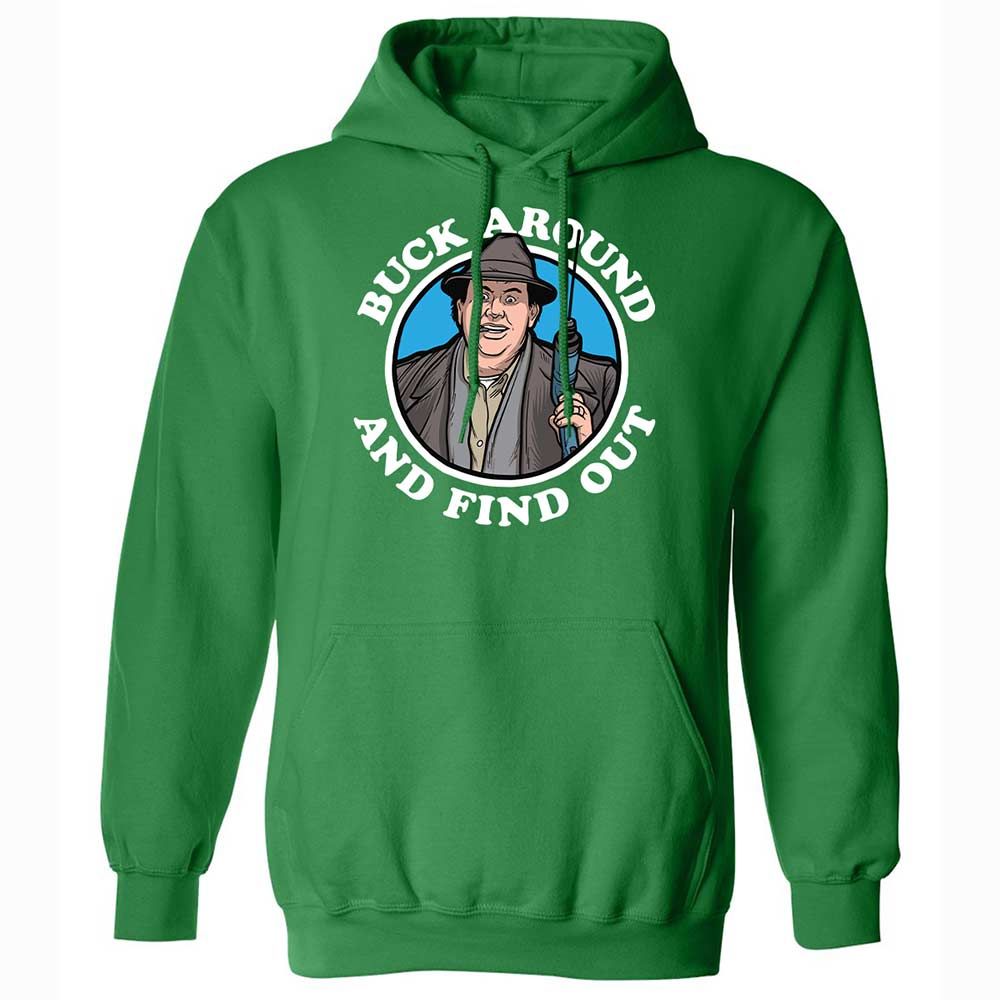 Buck Around & Find Out - Irish Green - 11