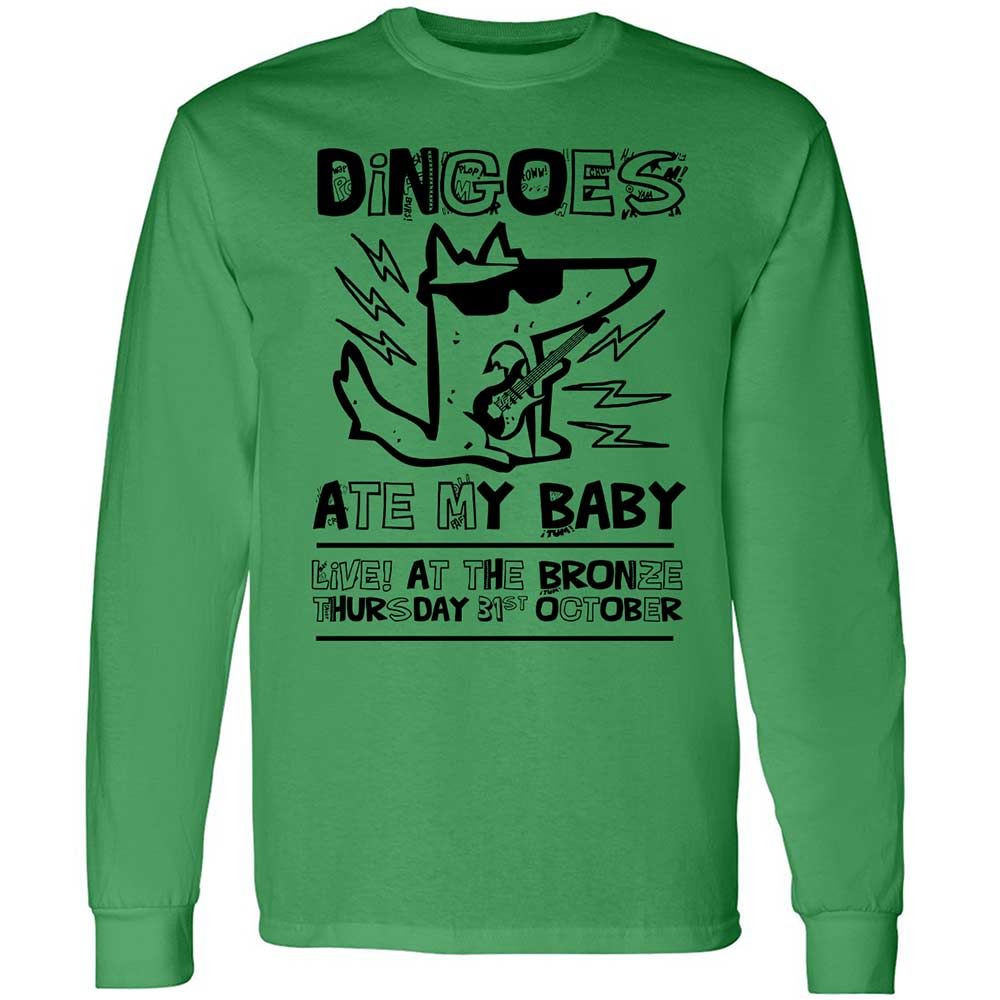 Dingoes Ate My Baby - Irish Green - 11