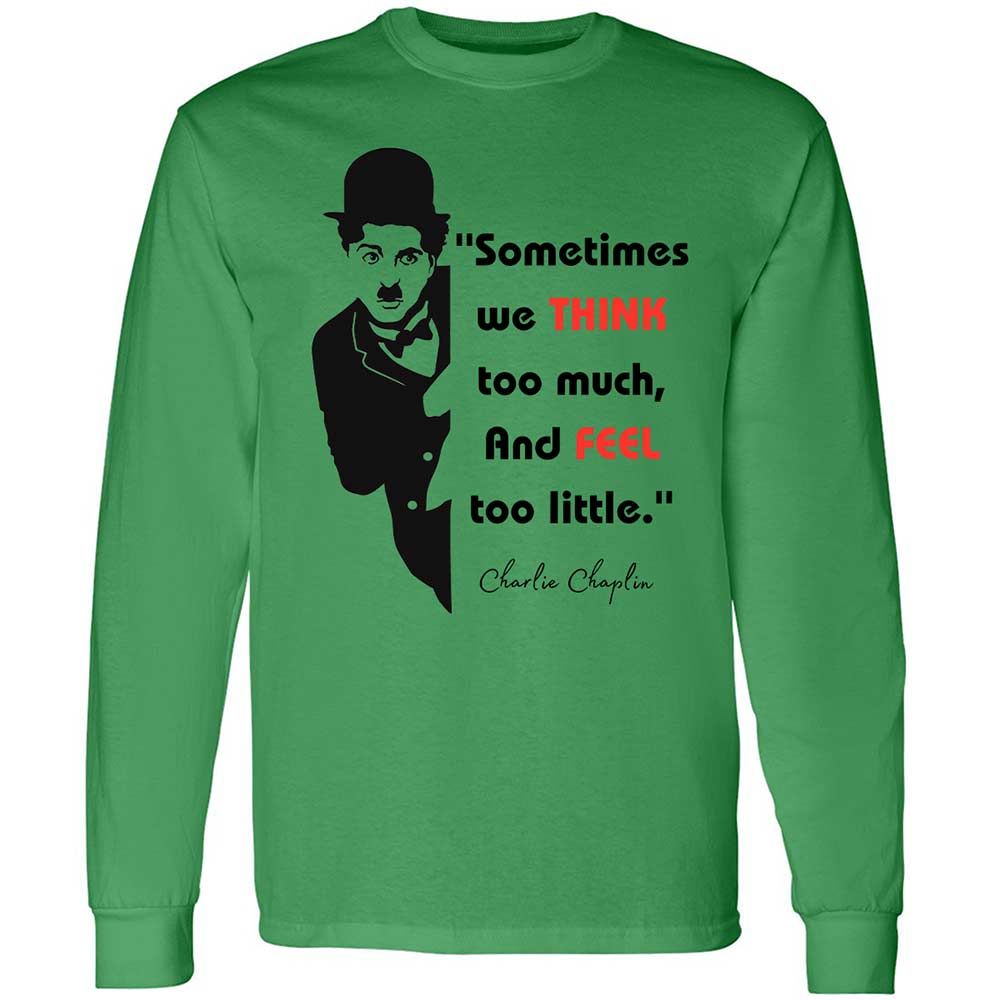 Sometimes we think too much - Irish Green - 11