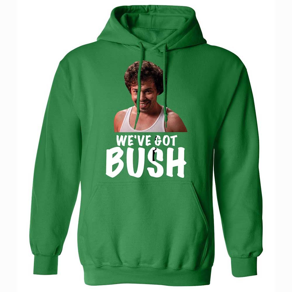 We've got bush - Irish Green - 11