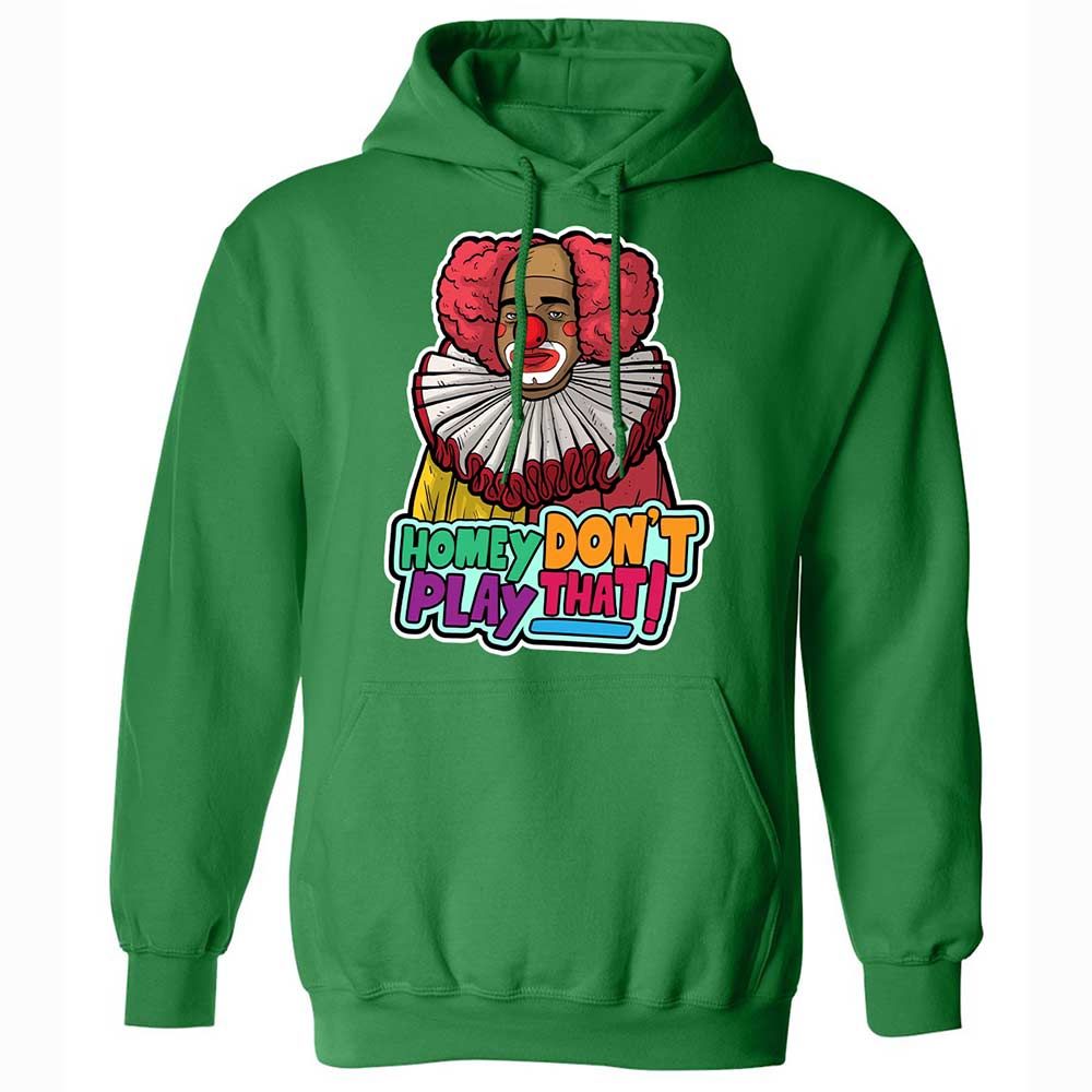 Homey Don't Play That - Irish Green - 11