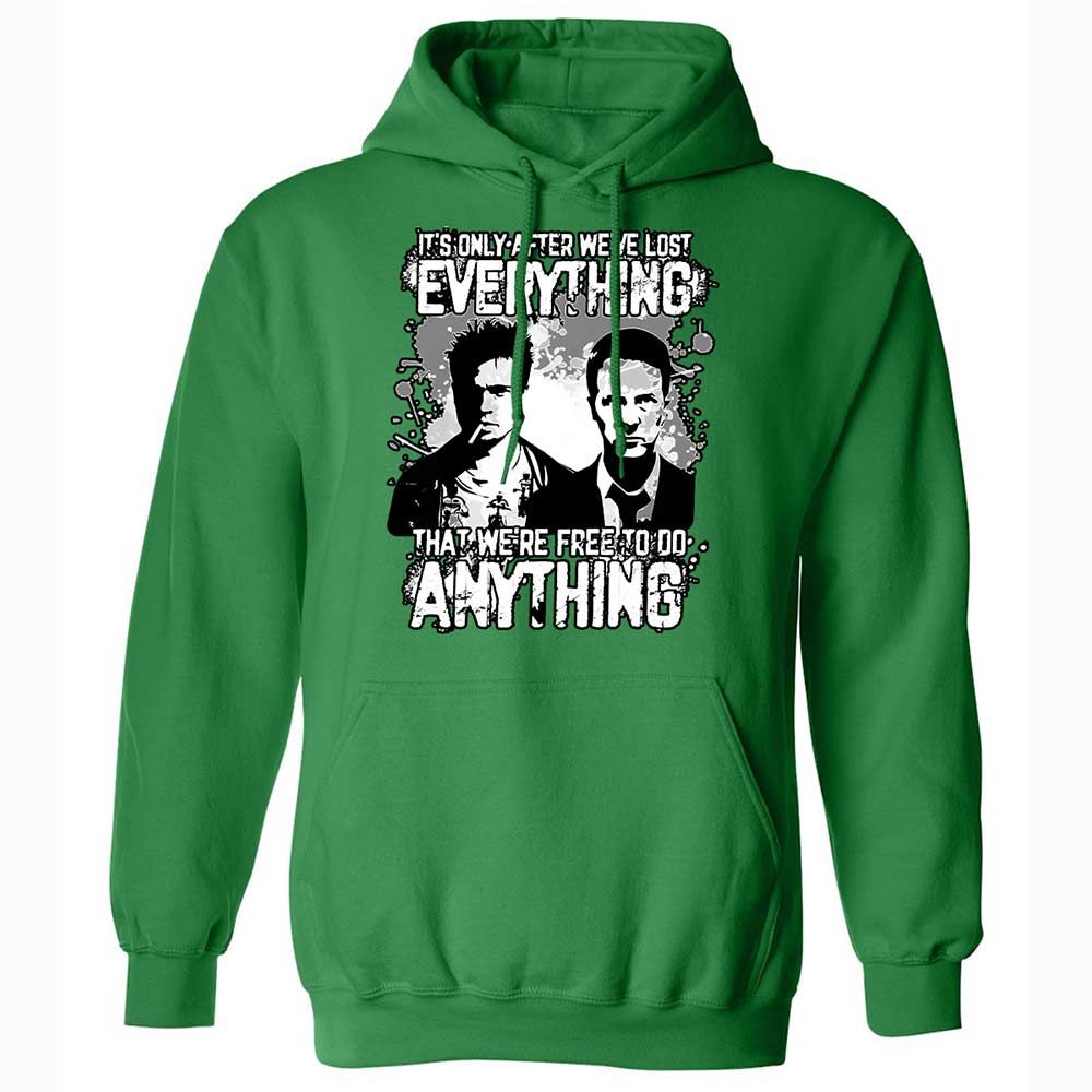 It's only after we've lost everything - Irish Green - 11