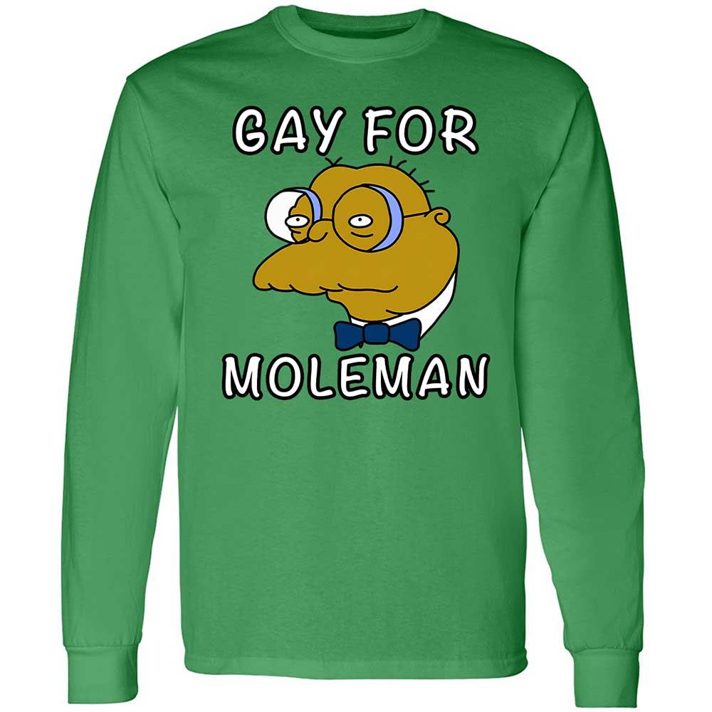 Gay for Moleman - Irish Green - 11