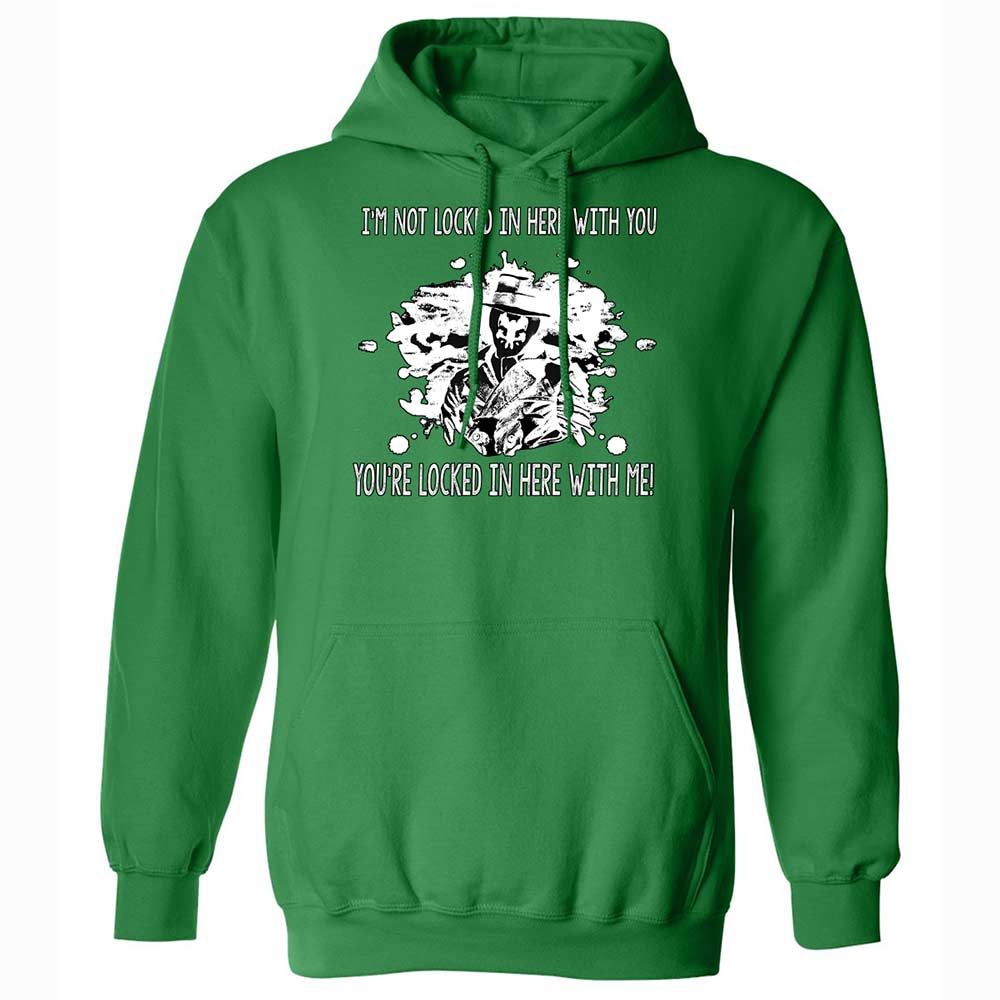 I'm not locked in here with you - Irish Green - 11