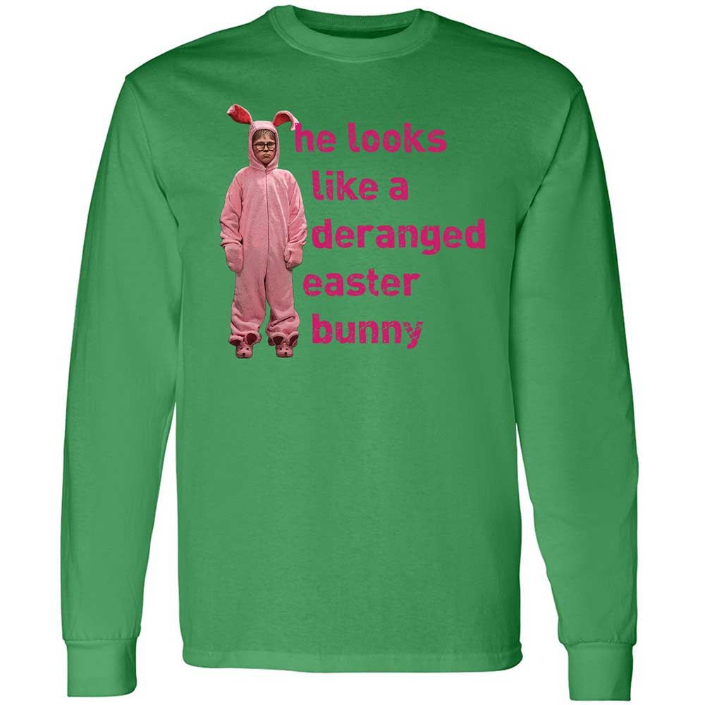 He Looks Like a Deranged Easter Bunny - Irish Green - 11