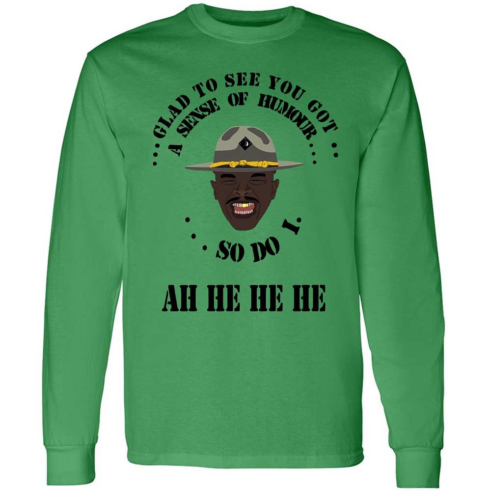 I'm glad to see you got a sense of humor - Irish Green - 11