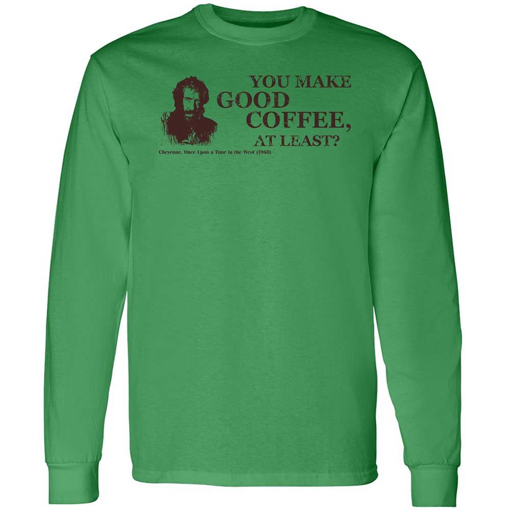 You make good coffee, at least? - Irish Green - 11