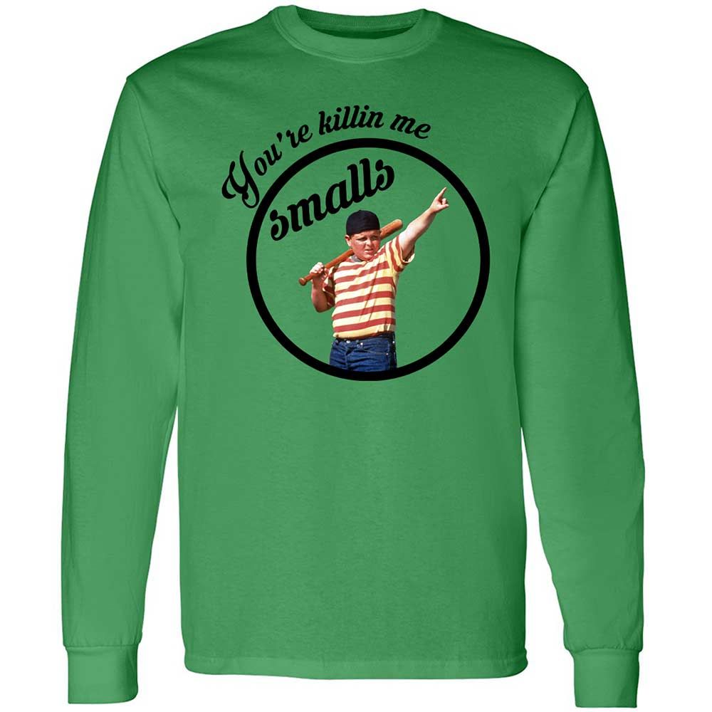 You’re killing me, Smalls - Irish Green - 11