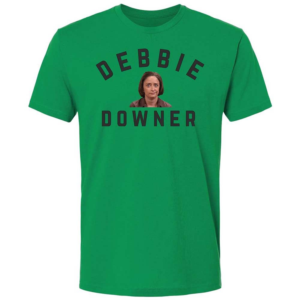 Debbie Downer - Kelly Green - 11