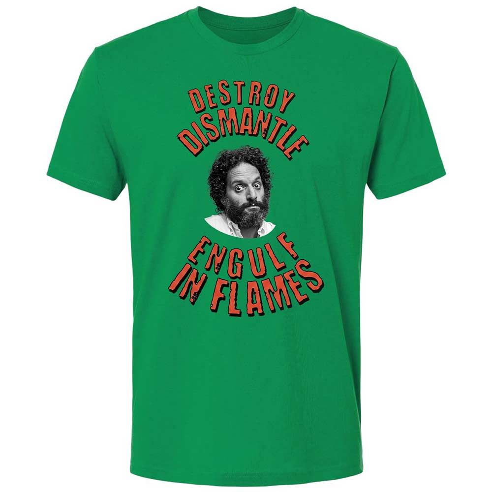 Destroy, Dismantle, Engulf in Flames - Kelly Green - 11
