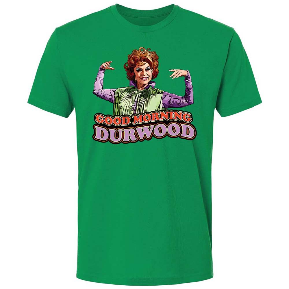 Good Morning Durwood - Kelly Green - 11