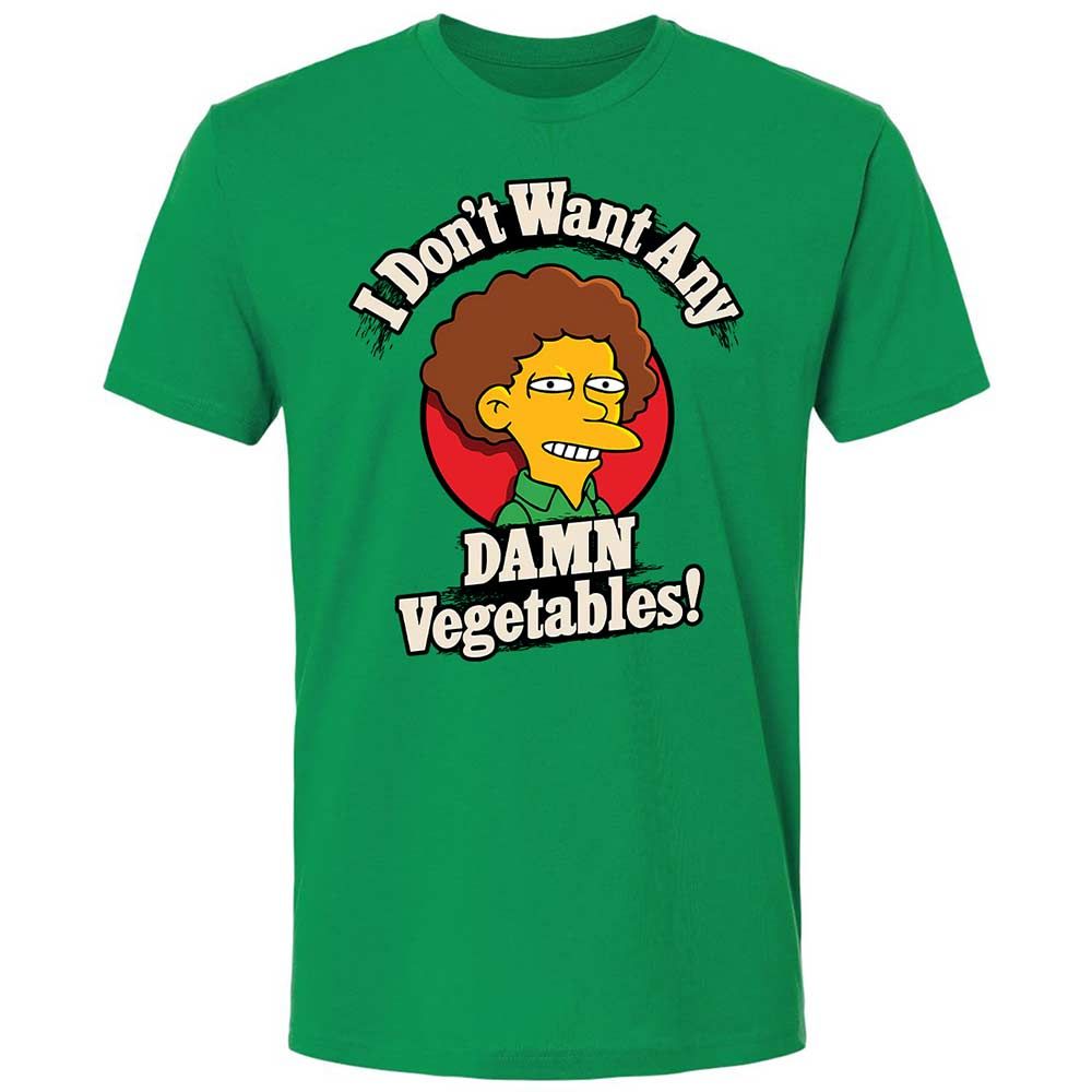 I Don't Want Any Damn Vegetables! - Kelly Green - 11