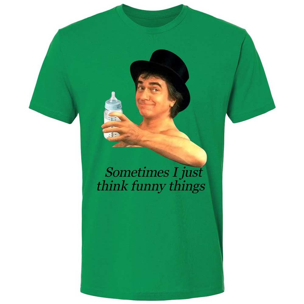 Sometimes I just think funny things - Kelly Green - 11
