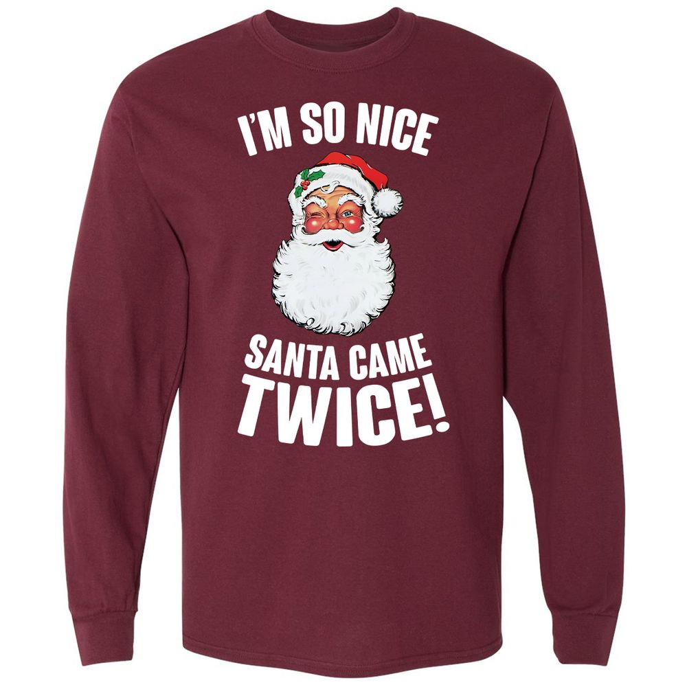 I'm So Nice Santa Came Twice! - Maroon - 11