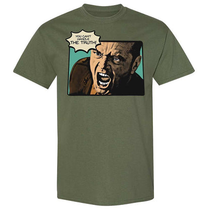 You Can't Handle The Truth - Military Green - 11