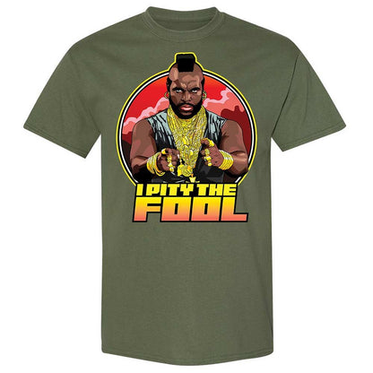 I Pity the Fool - Military Green - 11