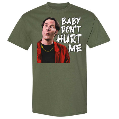 Baby Don't Hurt Me - Military Green - 11