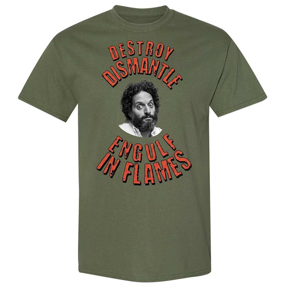 Destroy, Dismantle, Engulf in Flames - Military Green - 11